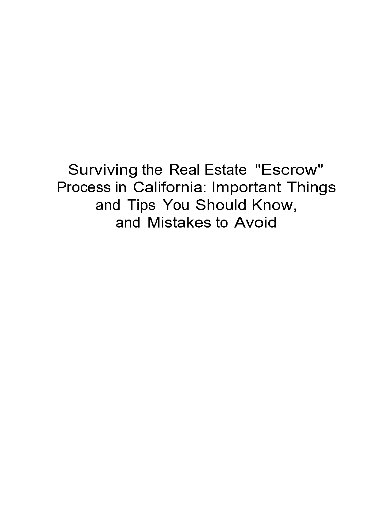 is escrow required in california